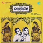 Bahu Begum (1967) Mp3 Songs